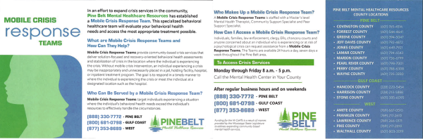 This flyer from Pine Belt Mental Healthcare Resources explains how mobile crisis response teams operate across Mississippi. The teams offer 24/7 behavioral health support in rural counties and can be reached by calling regional numbers listed in the brochure.