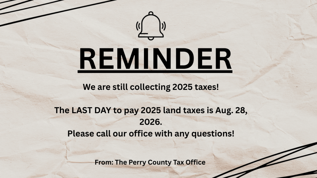 Graphic reminding Perry County residents that the deadline to pay 2025 land taxes is Aug. 28, 2026.