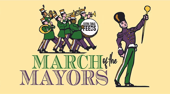 Illustration of a marching band and drum major with the words “March of the Mayors” and “Extra Table Feeds.”