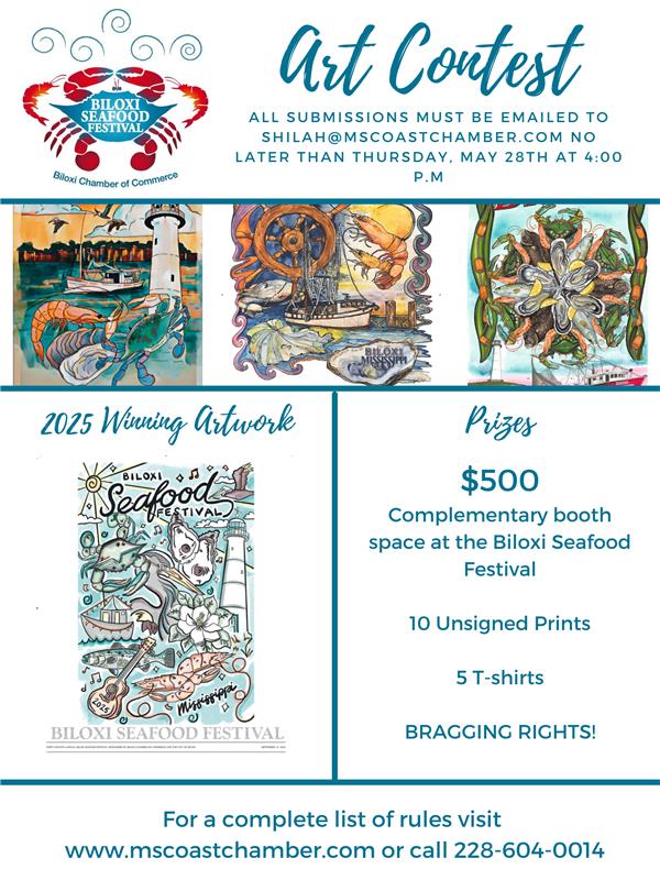 Promotional flyer for the Biloxi Seafood Festival Art Contest. The top features the festival logo and text saying submissions must be emailed to Shilan at mscoaschamber.com by Thursday, May 28, at 4 p.m. Three colorful sample artworks appear across the middle. The lower section shows the 2025 winning artwork on the left and a prize list on the right: $500, complimentary booth space at the Biloxi Seafood Festival, 10 unsigned prints, five T-shirts and bragging rights. At the bottom, the flyer directs viewers to www.mscoaschamber.com or call 228-604-0014 for rules.