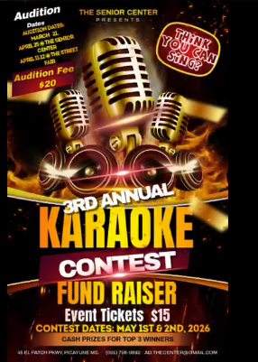 Bright promotional flyer for The Senior Center of South Pearl River County’s third annual karaoke contest fundraiser featuring large microphones and bold text. The flyer lists April 25 auditions, a $20 audition fee, $15 event tickets and the May 16 contest date in Picayune, Mississippi.